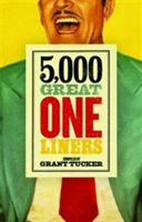 5,000 Great One Liners (Tucker Grant)(Paperback)