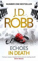 Echoes in Death - 44 (Robb J. D.)(Paperback)