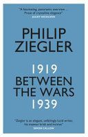 Between the Wars - 1919-1939 (Ziegler Philip)(Paperback)