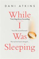 While I Was Sleeping (Atkins Dani)(Paperback)