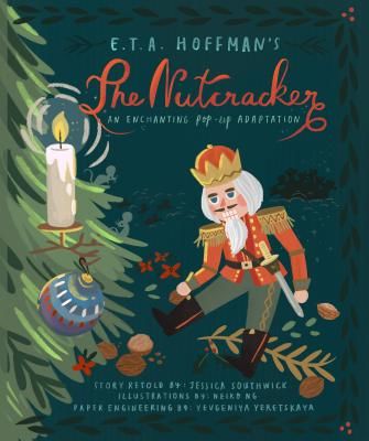 Nutcracker - An Enchanting Pop-Up Adaptation (Southwick Jessica)(Pevná vazba)