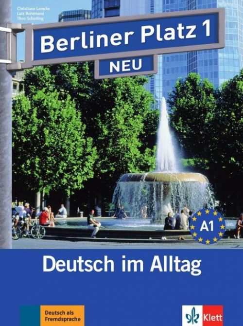 Berliner Platz 1 NEU - Lehr- und Arbeitsbuch 1 mit 2 Audio-CDs (Scherling Theo)(Paperback)(v němčině)