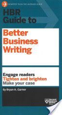 HBR Guide to Better Business Writing (Garner Bryan A.)(Paperback)
