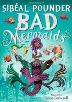 Bad Mermaids (Pounder Sibeal)(Paperback)