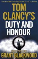 Tom Clancy's Duty and Honour (Blackwood Grant)(Paperback)