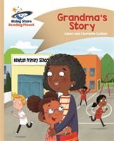 Reading Planet - Grandma's Story - Gold: Comet Street Kids (Guillain Adam)(Paperback)