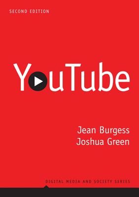 YouTube - Online Video and Participatory Culture (Burgess Jean)(Paperback)