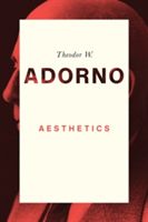 Aesthetics (Adorno Theodor W.)(Paperback)