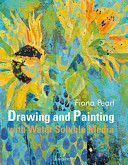 Drawing & Painting with Water Soluble Media (Peart Fiona)(Paperback)