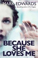 Because She Loves Me (Edwards Mark)(Paperback)