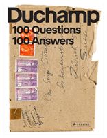 Marcel Duchamp: 100 Questions. 100 Answers (Kauffmann SusanneM.I.)(Pevná vazba)