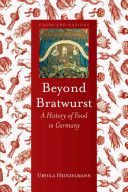 Beyond Bratwurst - A History of Food in Germany (Heinzelmann Ursula)(Pevná vazba)
