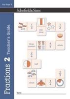 Fractions, Decimals and Percentages Book 2 Teacher's Guide (Year 2, Ages 6-7) (Schofield & Sims)(Paperback)