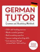 German Tutor: Grammar and Vocabulary Workbook (Learn German with Teach Yourself) (Kreutner Edith)(Paperback)