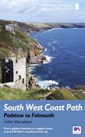 South West Coast Path: Padstow to Falmouth - From golden beaches to rugged coves around Britain's southernmost tip (Macadam John)(Paperback)
