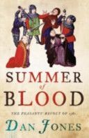 Summer of Blood - The Peasants' Revolt of 1381 (Jones Daniel)(Paperback)