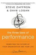 Three Laws of Performance - Rewriting the Future of Your Organization and Your Life (Zaffron Steve)(Pevná vazba)