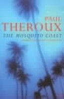 Mosquito Coast (Theroux Paul)(Paperback)