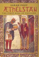 Aethelstan - The First King of England (Foot Sarah)(Paperback)