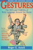 Gestures - The Do's and Taboos of Body Language Around the World (Axtell Roger E.)(Paperback)