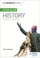 My Revision Notes: CCEA GCSE History Fourth Edition (Madden Finbar)(Paperback / softback)
