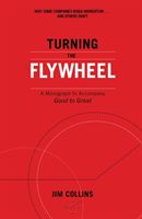 Turning the Flywheel - A Monograph to Accompany Good to Great (Collins Jim)(Paperback / softback)