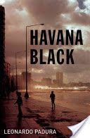 Havana Black - A Mario Conde Mystery (Padura Leonardo)(Paperback)