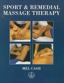 Sports and Remedial Massage Therapy (Cash Mel)(Paperback)