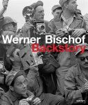 Werner Bischof - BACKSTORY