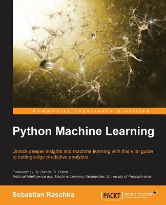 Python Machine Learning (Raschka Sebastian)(Paperback)