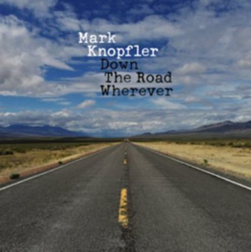 Down the Road Wherever (Mark Knopfler) (Vinyl / 12