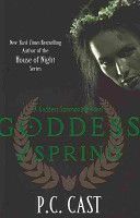 Goddess of Spring - A Goddess Summoning Novel (Cast P. C.)(Paperback)