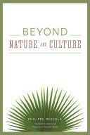 Beyond Nature and Culture (Descola Philippe)(Paperback)