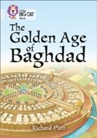 Golden Age of Baghdad - Band 17/Diamond (Platt Richard)(Paperback)