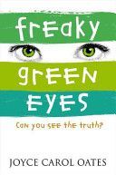 Freaky Green Eyes (Oates Joyce Carol)(Paperback)