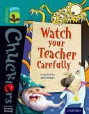 Oxford Reading Tree TreeTops Chucklers: Level 16: Watch your Teacher Carefully (Foster John)(Paperback)