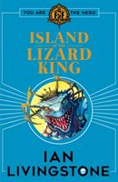 Fighting Fantasy: Island of the Lizard King (Livingstone Ian)(Paperback)