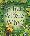 What? Where? Why? - Questions and Answers About Nature (Bruce Jim)(Paperback)