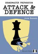 Attack & Defence (Aagaard Grandmaster Jacob)(Paperback)