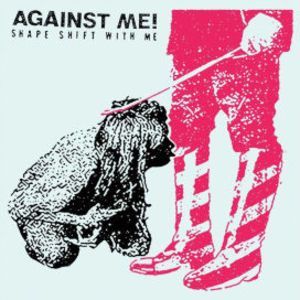 Shape Shift With Me (Against Me!) (CD / Album)