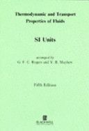 Thermodynamic and Transport Properties of Fluids - S. I. Units (Rogers G. F. C.)(Paperback)