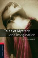 Oxford Bookworms Library: Stage 3: Tales of Mystery and Imagination (Poe Edgar Allan)(Paperback)
