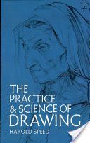 Practice and Science of Drawing (Speed Harold)(Paperback)