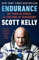Endurance: My Year in Space, a Lifetime of Discovery (Kelly Scott)(Paperback)