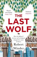 Last Wolf - The Hidden Springs of Englishness (Winder Robert)(Paperback)