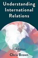Understanding International Relations (Brown Chris (London School of Economics and Political Science))(Paperback / softback)