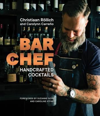 Bar Chef - Handcrafted Cocktails (Rollich Christiaan)(Pevná vazba)