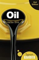 Oil - A Beginner's Guide 2nd edition (Smil Vaclav)(Paperback)