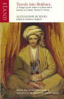 Travels into Bokhara - A Voyage Up the Indus to Lahore and a Journey to Cahool, Tartary and Persia (Burnes Sir Alexander)(Paperback)