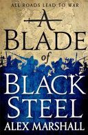 Blade of Black Steel (Marshall Alex)(Paperback)